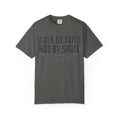 Faith Not Sight 2 Corinthians 5:7 Unisex T-Shirt