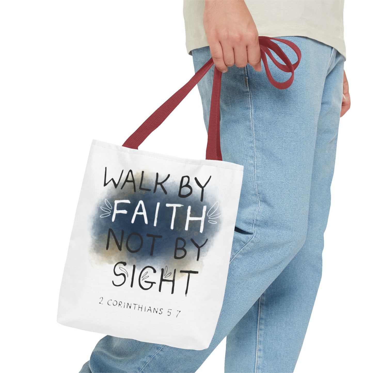 2 Corinthians 5:7 Walk in Faith Tote Bag