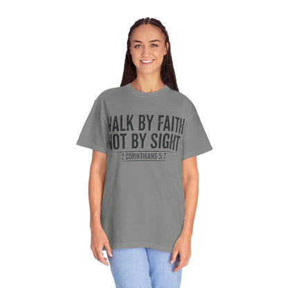 Faith Not Sight 2 Corinthians 5:7 Unisex T-Shirt