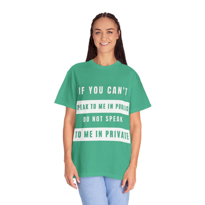 Bold Statement Tee: Speak Your Mind Shirt, Unisex Cotton T-Shirt for Casual Wear, Gift for Friends, Summer Outfit, Conversational Starter