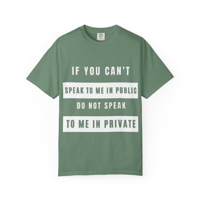 Bold Statement Tee: Speak Your Mind Shirt, Unisex Cotton T-Shirt for Casual Wear, Gift for Friends, Summer Outfit, Conversational Starter