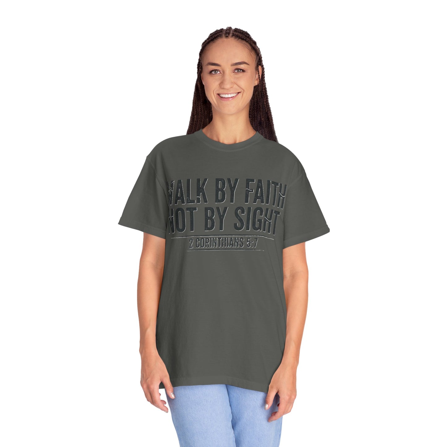 Faith Not Sight 2 Corinthians 5:7 Unisex T-Shirt