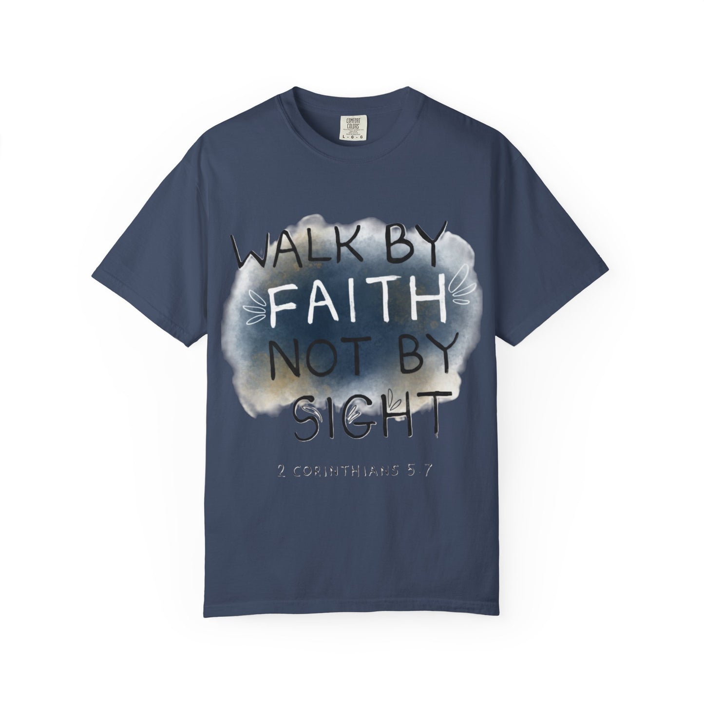 2 Corinthians 5:7 Walk in Faith Unisex T-Shirt