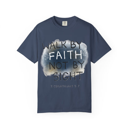 2 Corinthians 5:7 Walk in Faith Unisex T-Shirt