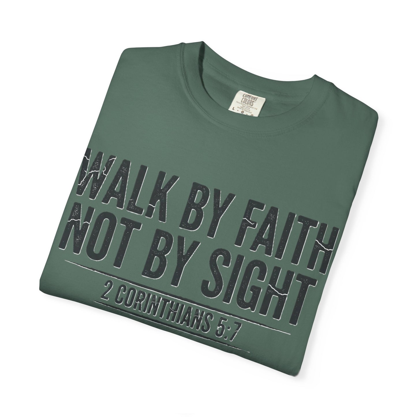 Faith Not Sight 2 Corinthians 5:7 Unisex T-Shirt