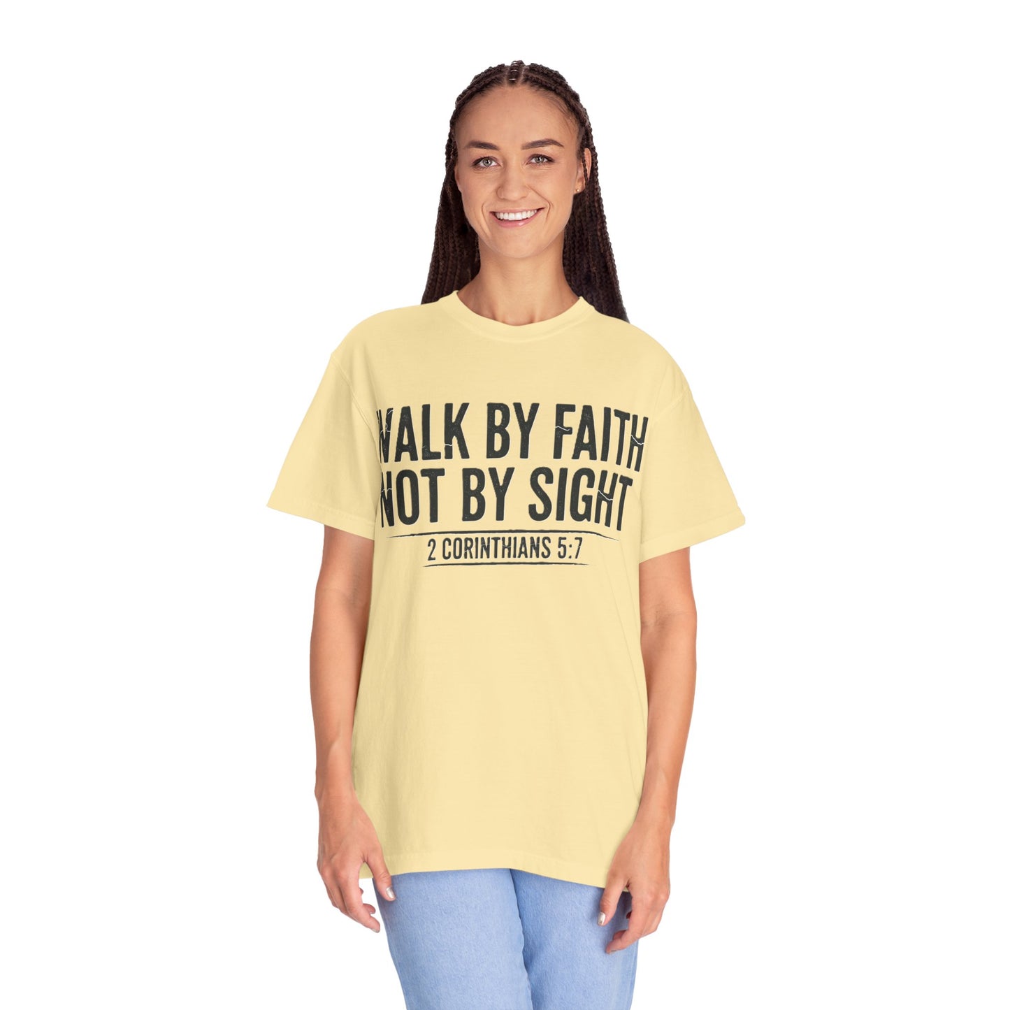 Faith Not Sight 2 Corinthians 5:7 Unisex T-Shirt