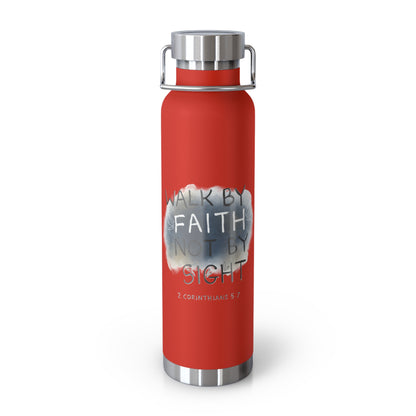 2 Corinthians 5:7 Walk in Faith Copper Vacuum Insulated Bottle, 22oz